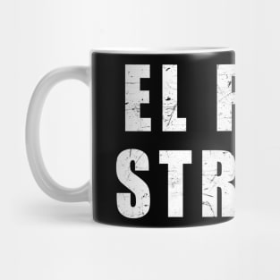 El Paso strong #ElPasoStrong Mug